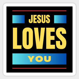 Jesus Loves You | Christian Magnet